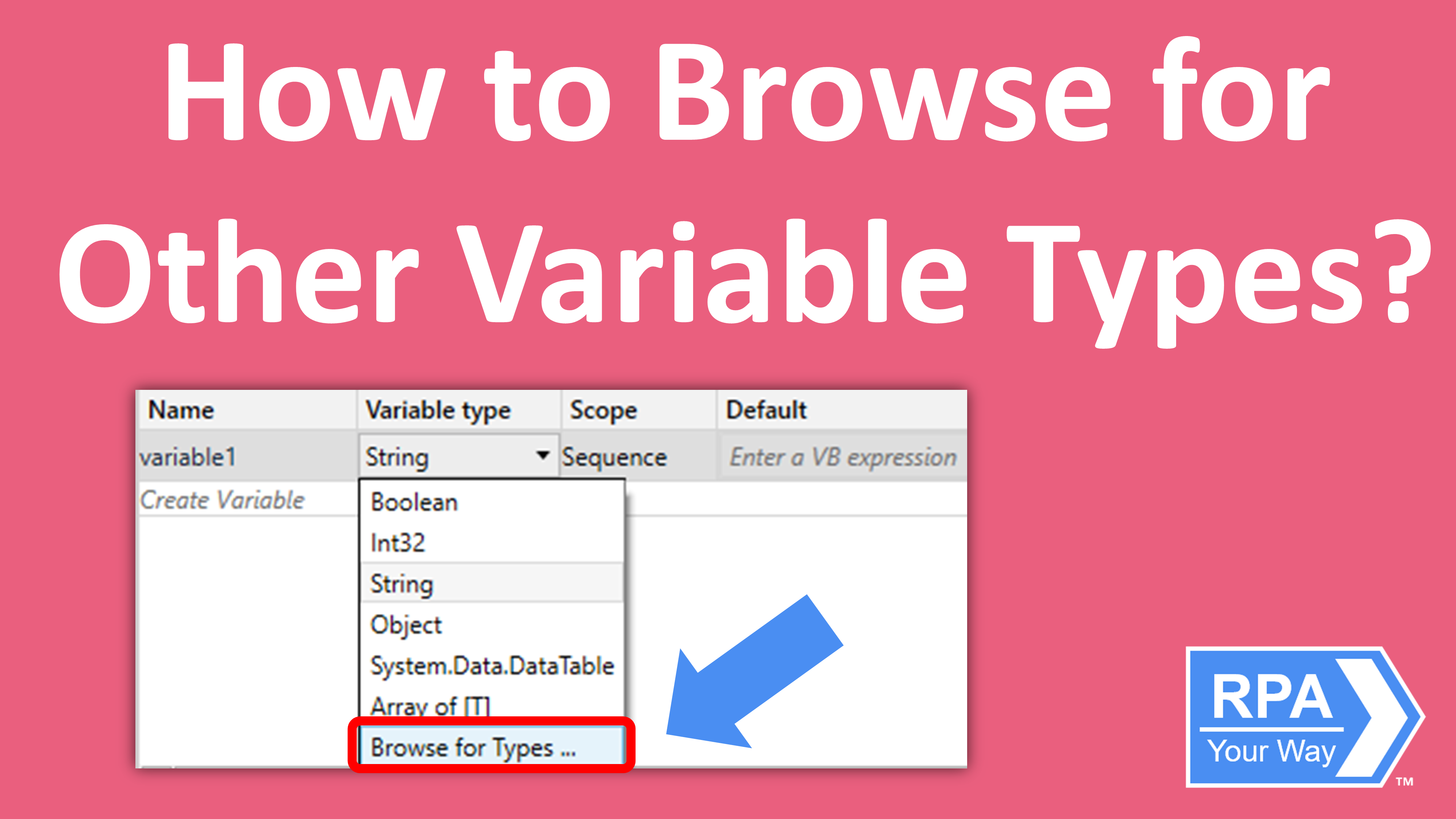 Read more about the article How to Browse for Other Variable Types?