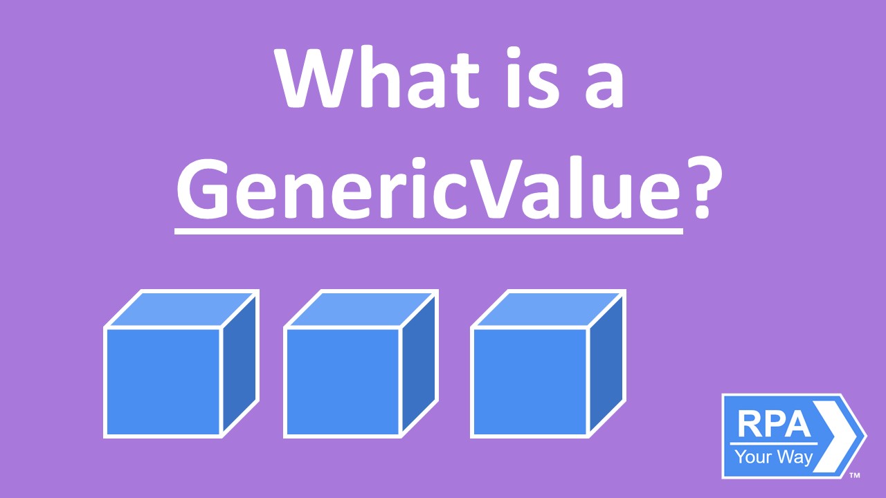 Read more about the article What is a GenericValue?