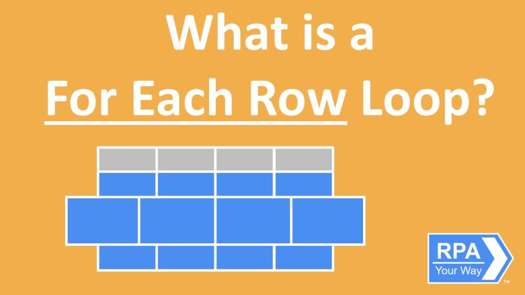 What is a For Each Row Loop?