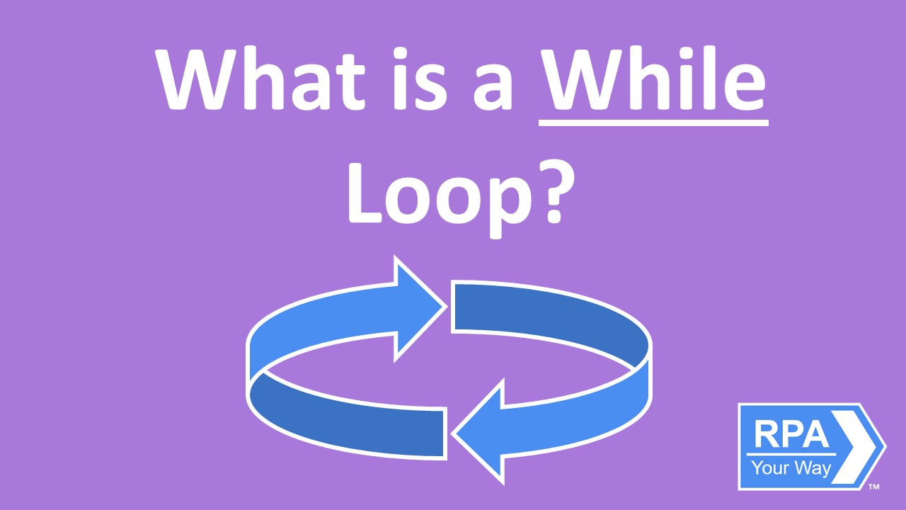 You are currently viewing What is a While Loop?